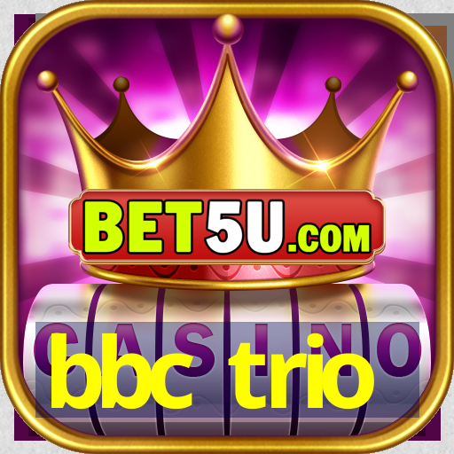 bbc trio